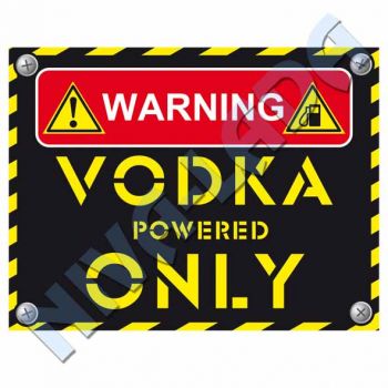 Наклейка Warning, Vodka powered Only